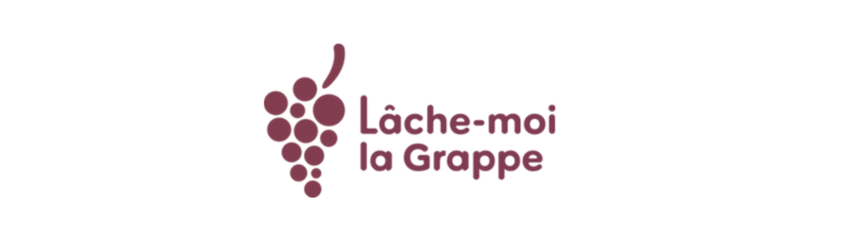 Lâche-moi la Grappe